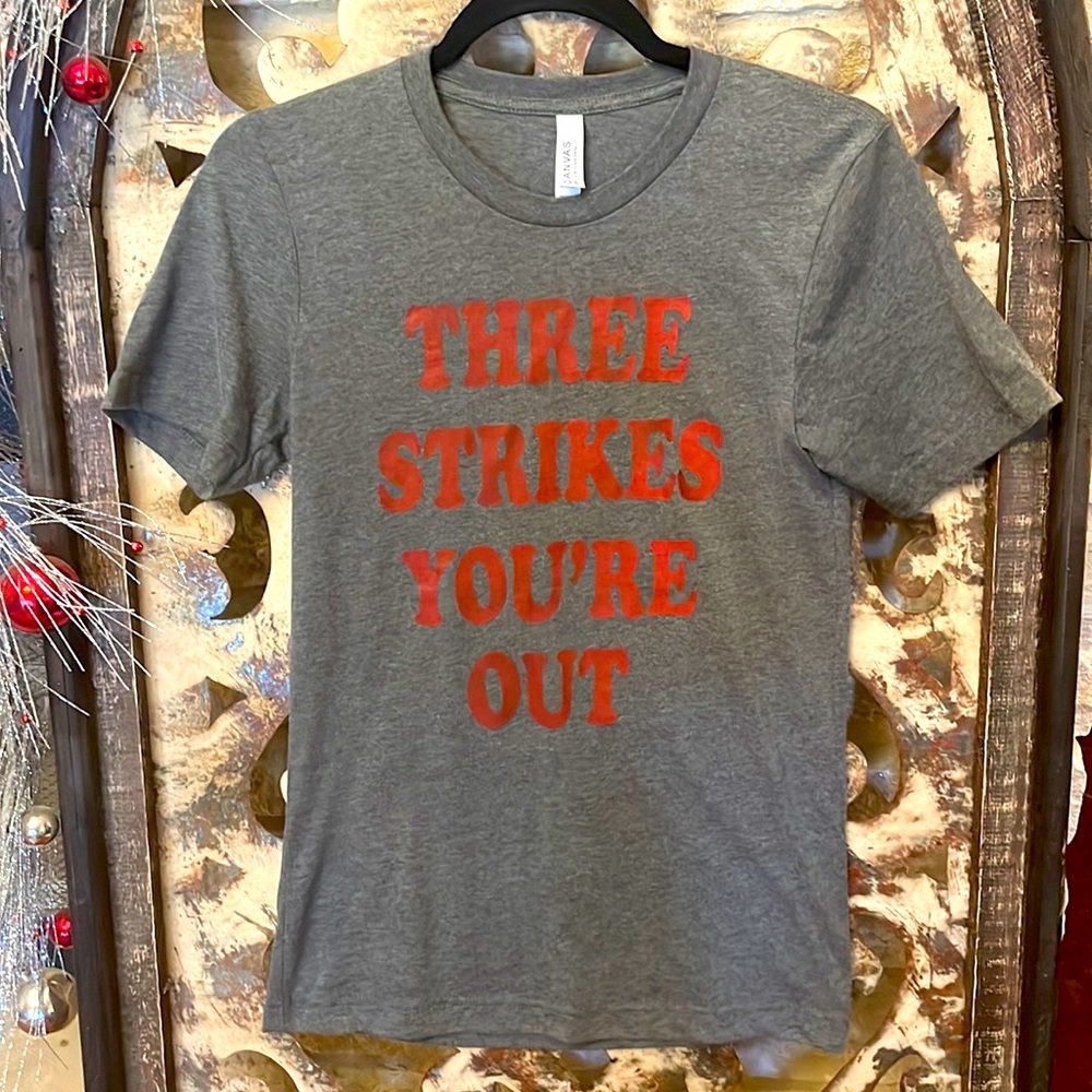 Three Strikes You’re Out tee XS
